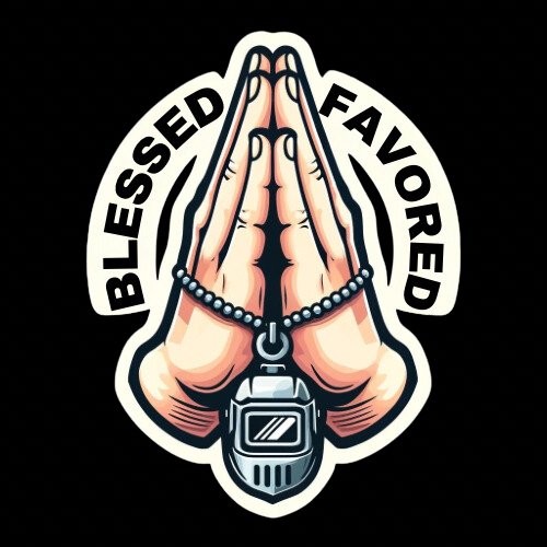 Blessed and Favored Sticker - TriArc Welding And Supply